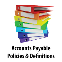Accounts Payable Policies and Definitions
